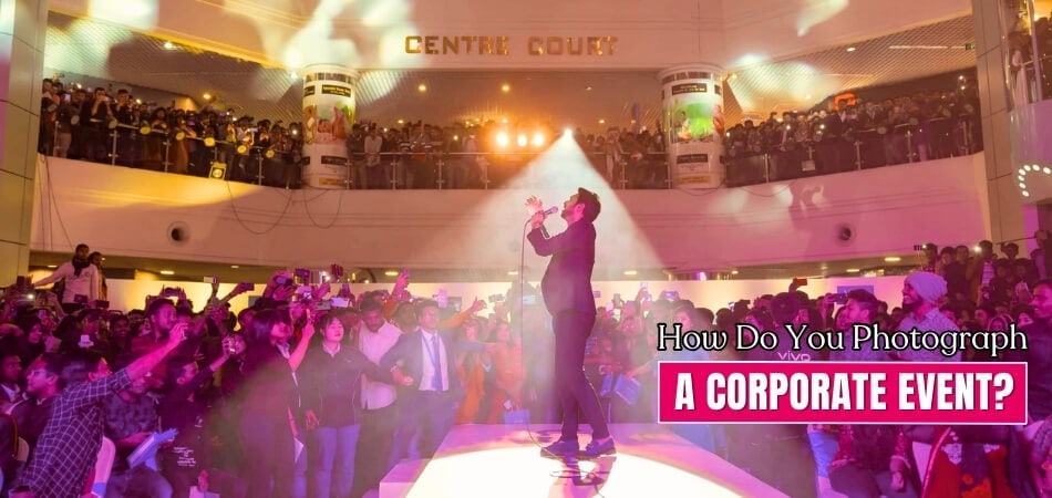 How Do You Photograph a Corporate Event