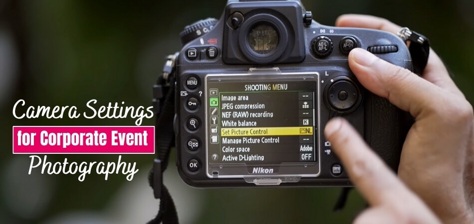 What Camera Settings for Corporate Event Photography