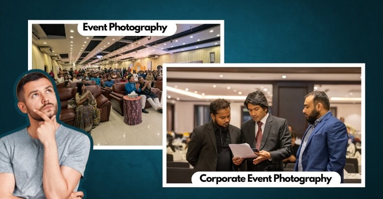 Corporate Event Photography and Event Photography – how To Choose the Right One